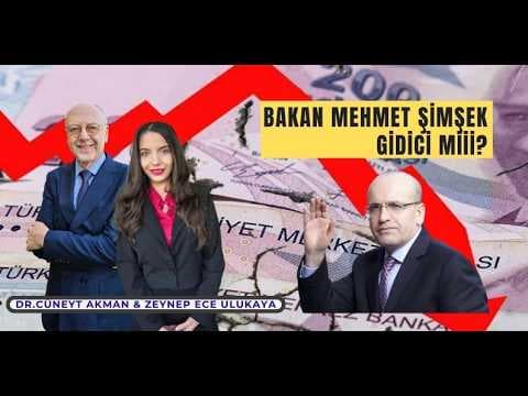 Bakan Mehmet Şimşek Gidici mi? Dr. Cüneyt Akman ve Zeynep Ece Ulukaya