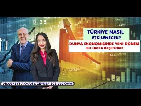 Dünya Ekonomisinde Yeni Dönem Bu Hafta Başlıyor!Türkiye'ye Etkisi Dr.Cüneyt Akman&Zeynep Ece Ulukaya