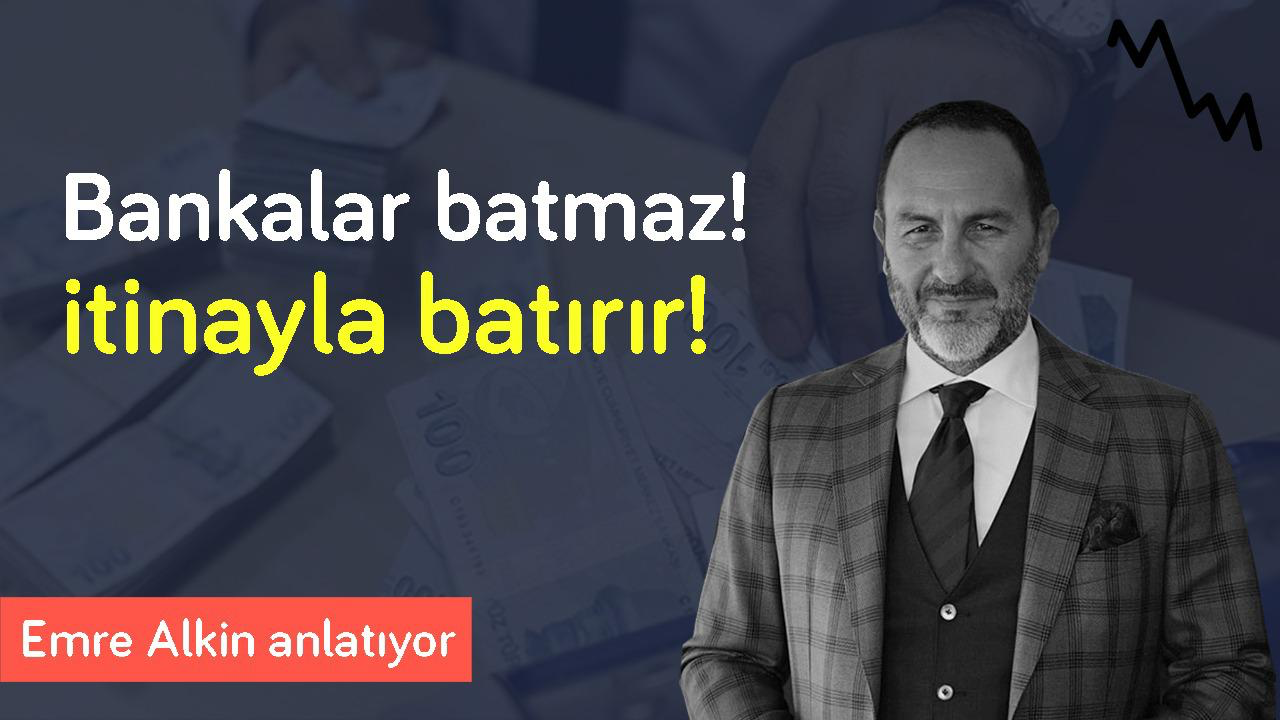 Mesele Ekonomi: Bankalar batmaz ama itinayla batırır! & Enflasyon ve düşük büyüme olursa ayvayı yedik | Emre Alkin