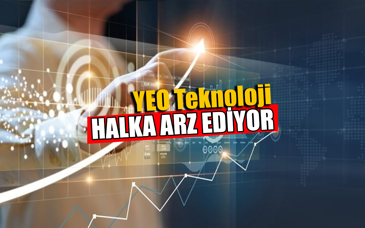 YEO, halka arz ediliyor…