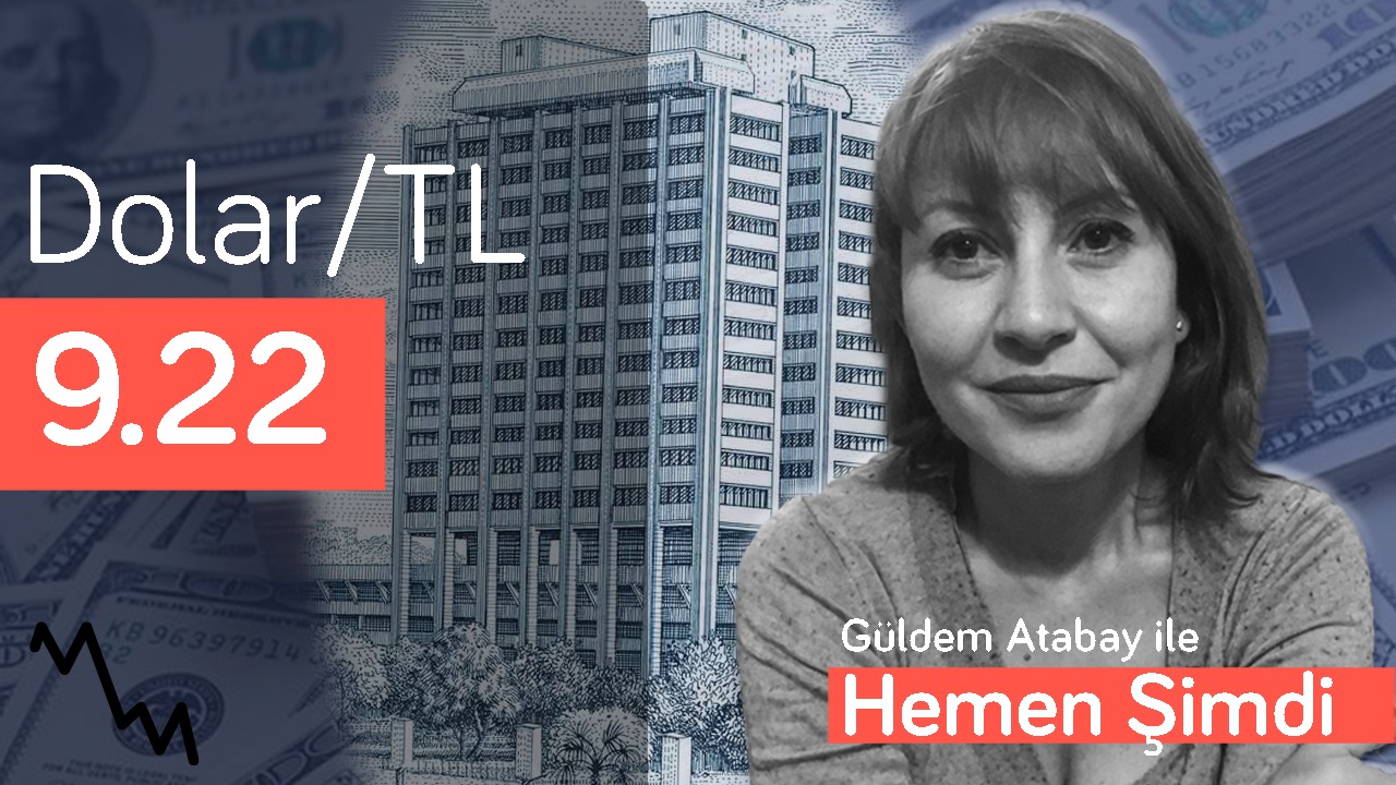 Ne olduğumuzu anlamadan dolar/TL’yi 10’da görürüz | Güldem Atabay