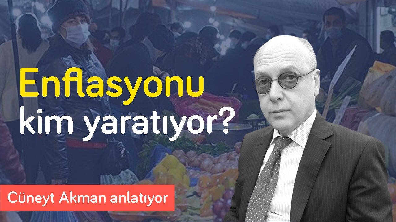 Enflasyonu kim yaratıyor? & Aday Kılıçdaroğlu mu? | Cüneyt Akman