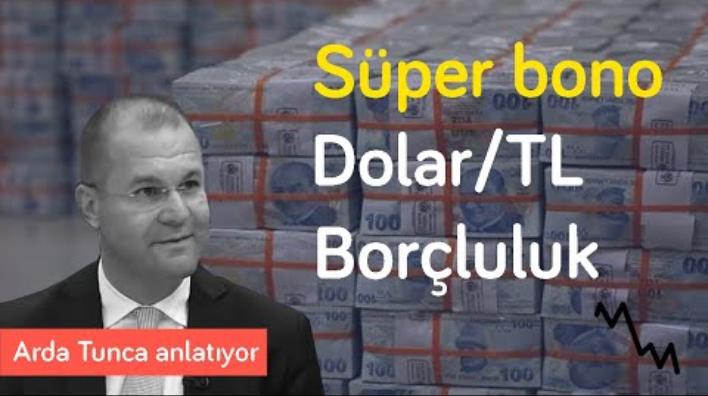 Süper bono gelmedi ama gelmeyeceği garanti değil: Arda Tunca ekonomi politikalarının maliyetini anlatıyor