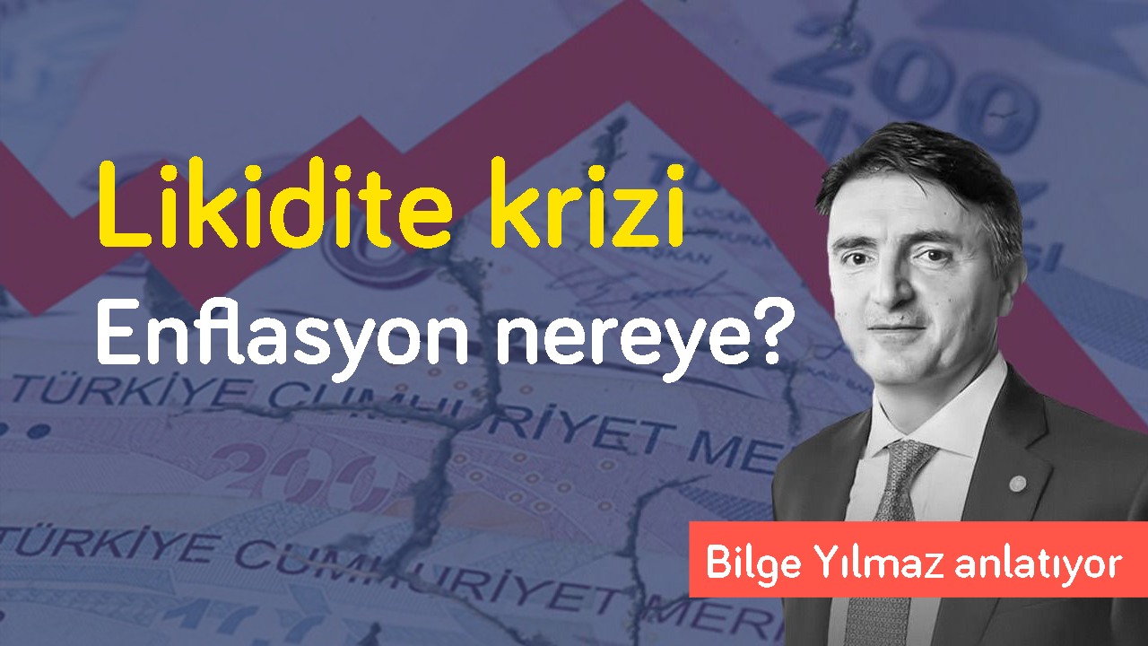 Dövizde “likidite krizi” riski var! | Bilge Yılmaz