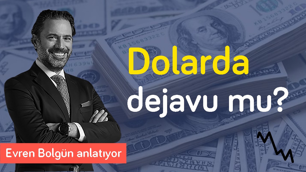 Dolarda dejavu mu yaşıyoruz? & Bütçe bu yükü kaldırır mı? | Evren Bolgün