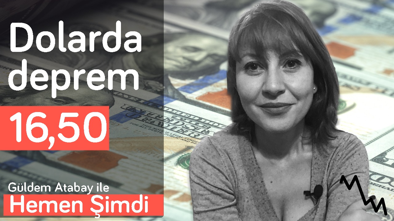 Dolarda BDDK depremi: 16,50! Bundan sonra ne olacak? | Güldem Atabay