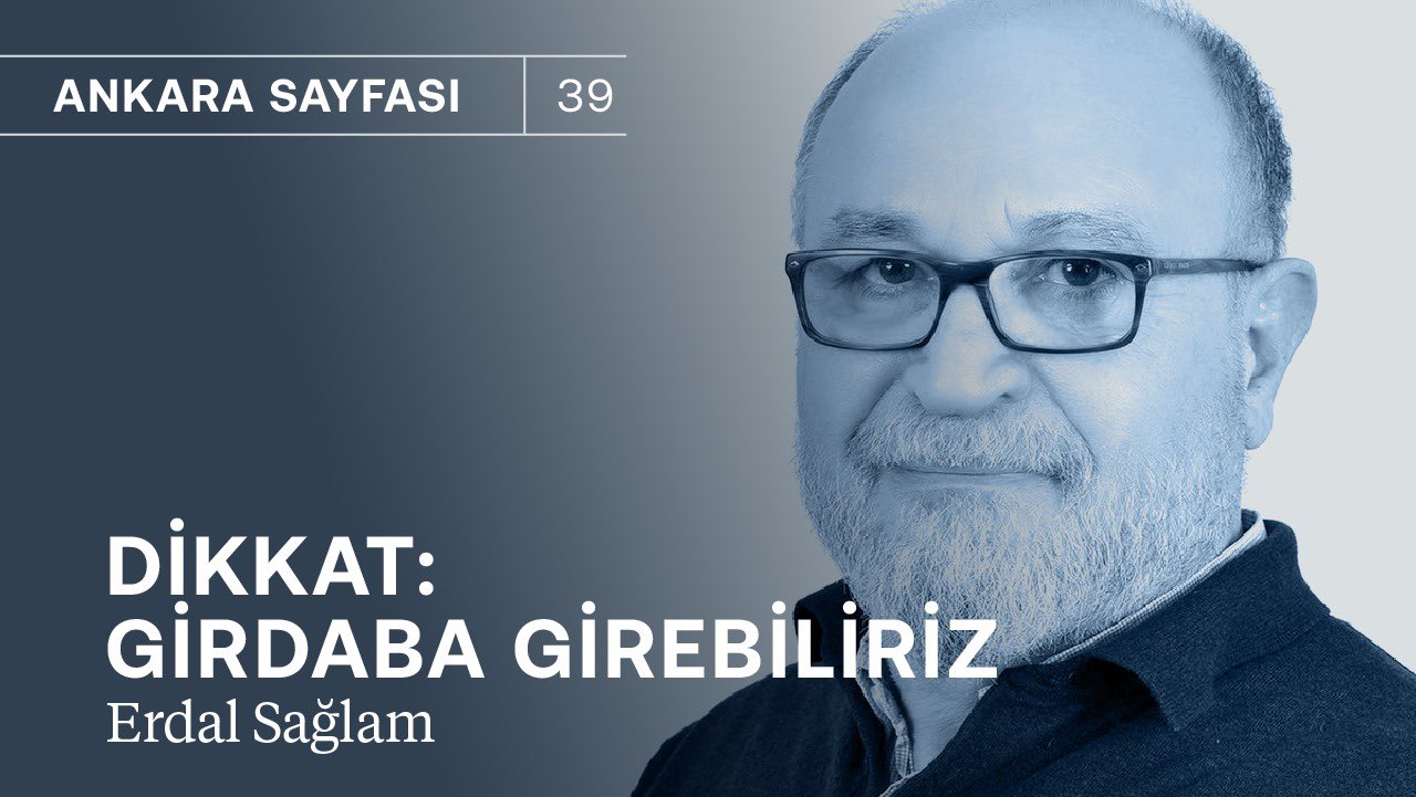 Erdal Sağlam:  Girdaba girebiliriz! & Ödemeler dengesindeki şüphe