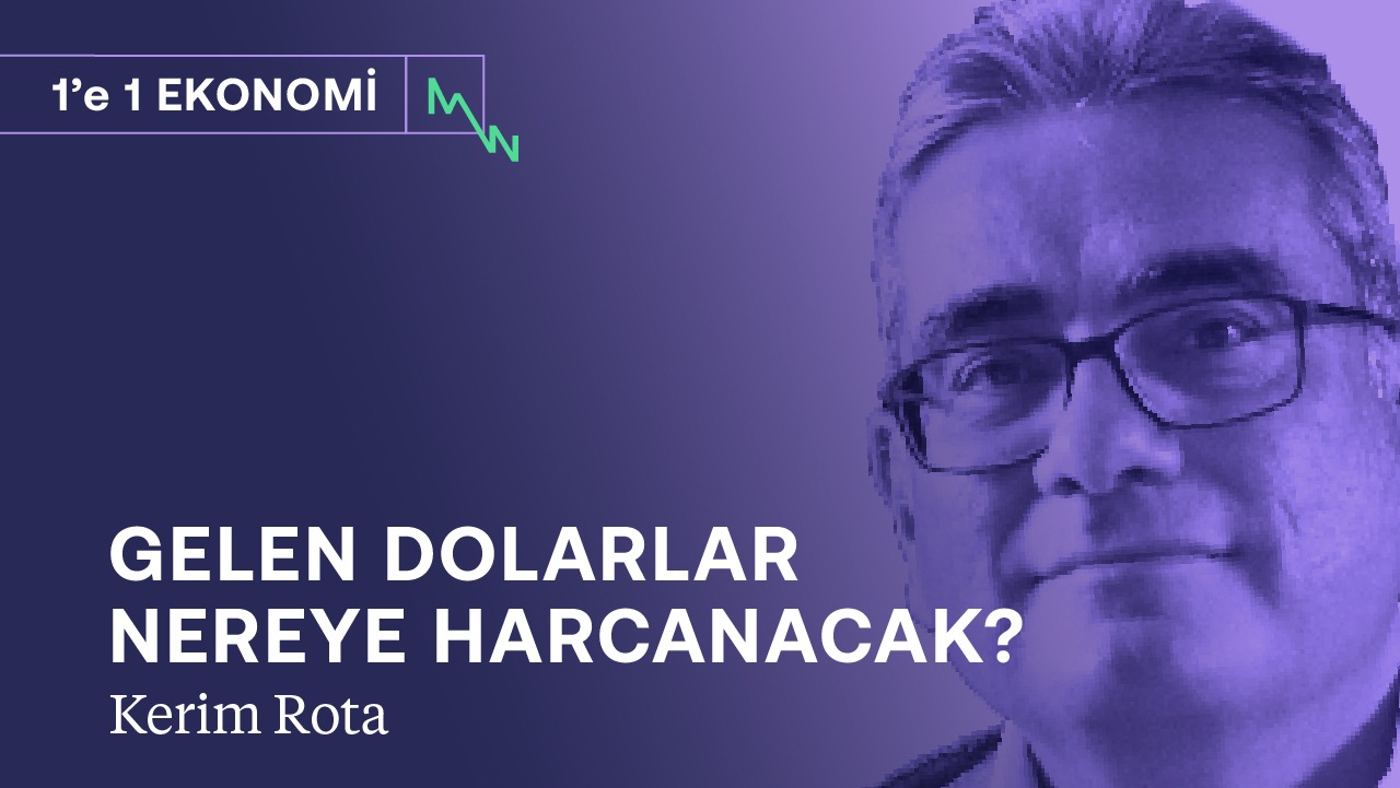 Gelen dolarlar nereye harcanacak? & Dış kreditörler çekilmek istiyor! | Kerim Rota