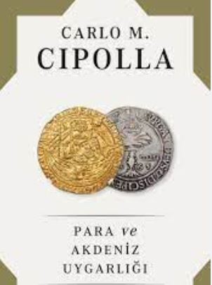 Cipolla - Para ve Akdeniz Uygarlığı