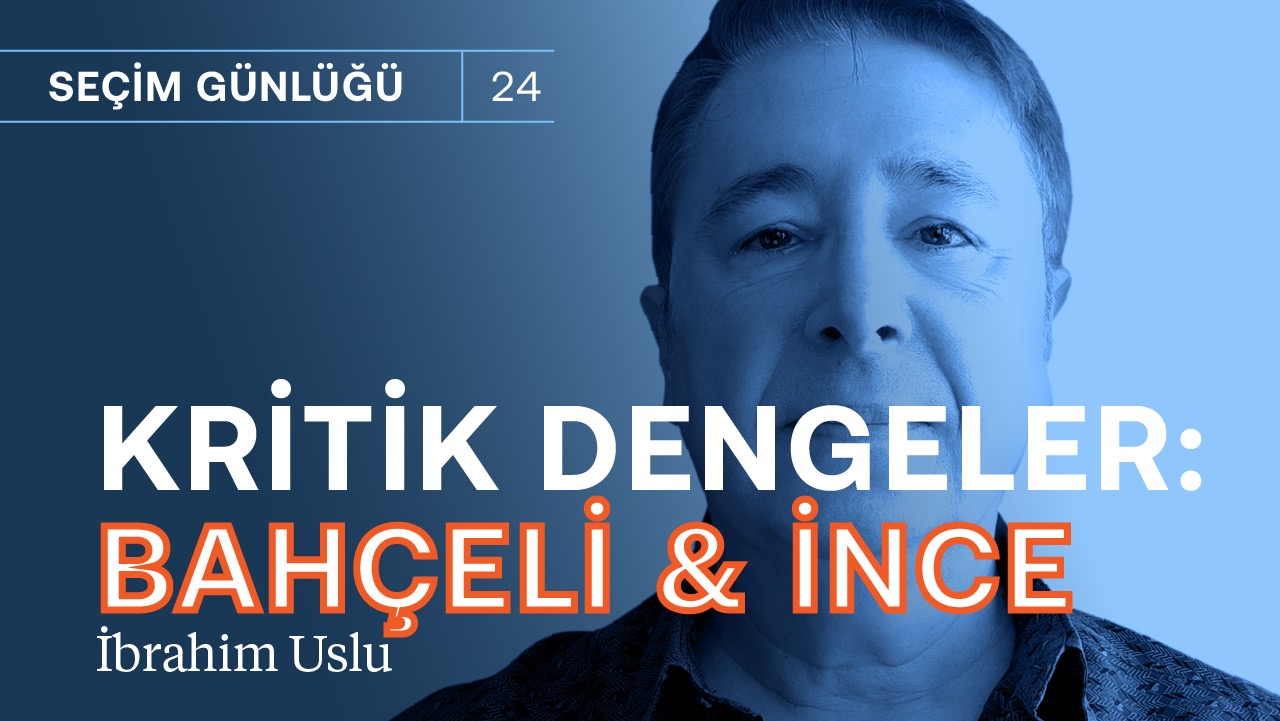 Bahçeli’nin çıkışı Cumhur’un seçim hesaplarını bozar mı? & İnce-Kılıçdaroğlu zirvesi | İbrahim Uslu