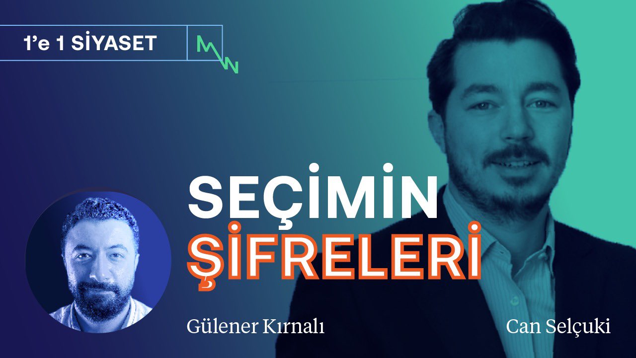 Seçimin şifreleri: Son anketler, 2. tur ihtimali & İttifaklarda liste satrancı | Can Selçuki