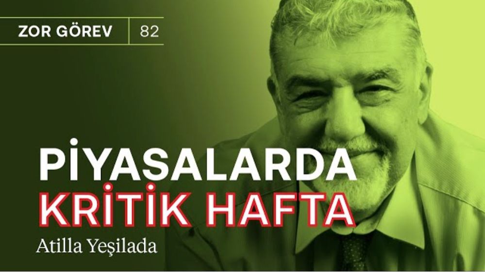 Kritik hafta: Faiz kararı ve piyasalar! & Konutta fiyatlar düşecek | Atilla Yeşilada