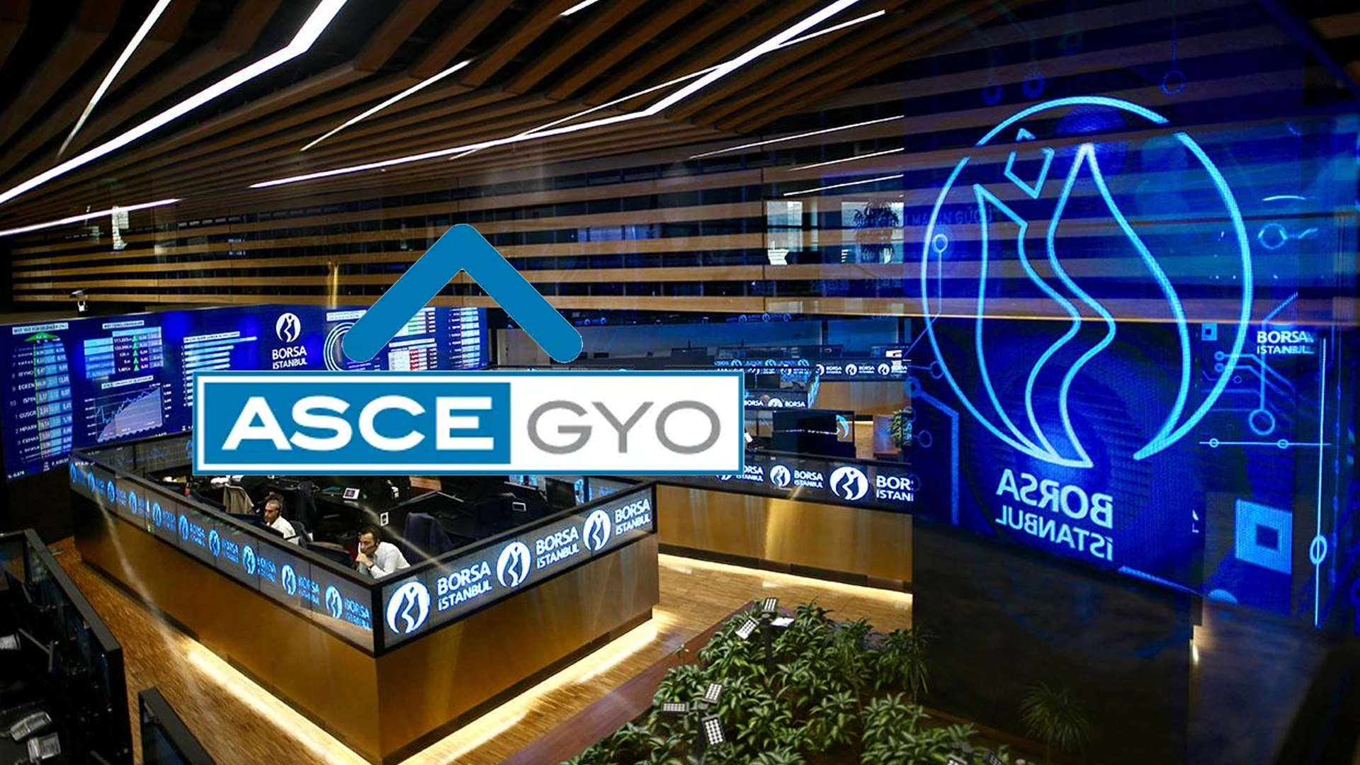 ASCE GYO Borsa İstanbul’da işlem görmeye başladı