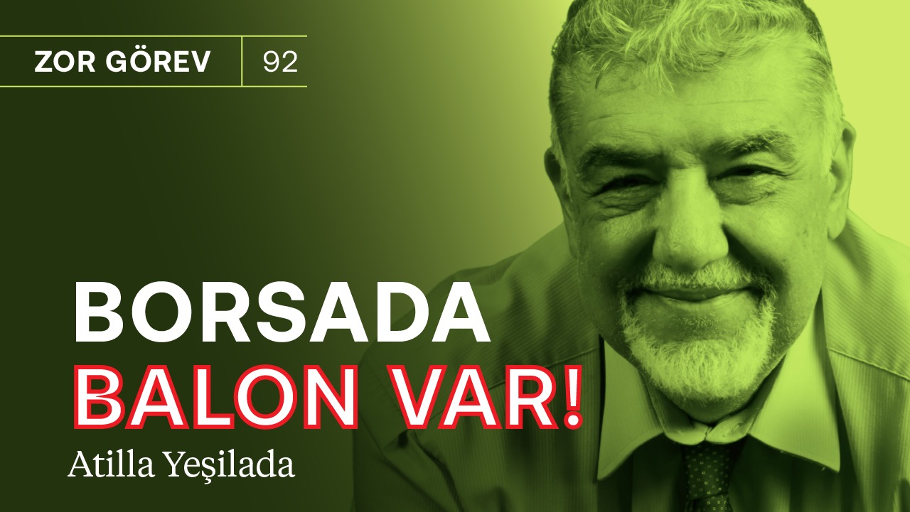 Borsada çılgınlık var, balon var! & Yüksek faiz konut ve doları nasıl etkiler? | Atilla Yeşilada