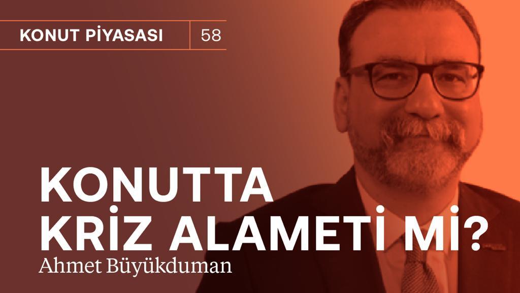 Konutta kriz alametleri başladı mı? & Bunu kim uydurdu: Ev fiyatları düşüyor! | Ahmet Büyükduman