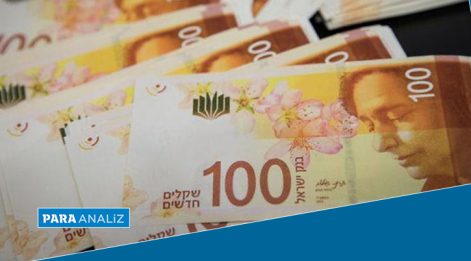 İsrail para birimi şekel dolar karşısında yüzde 4 düştü!