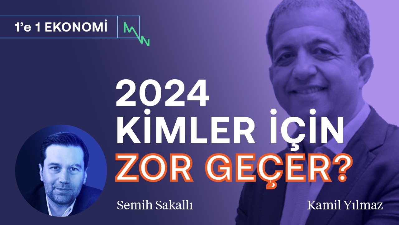 2024 kimler için çok zor geçecek? & Enflasyon ile mücadelede ne eksik? | Kamil Yılmaz