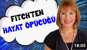 Fitch’ten hayat öpücüğü & Dolarda beklenti 38! | Güldem Atabay