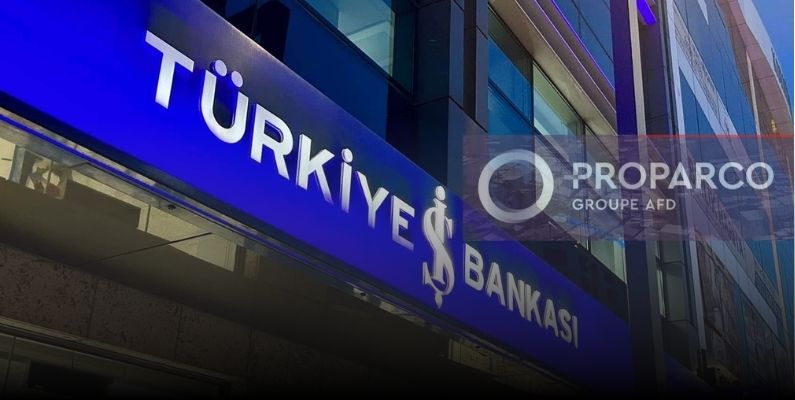 İş Bankası ve Proparco’dan 100 milyon euroluk yeşil kredi anlaşması